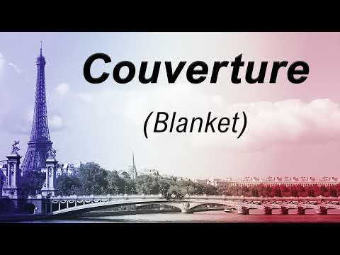 How to Pronounce Couverture in French + French sentence with it