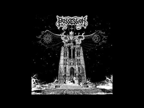 Possession - Exorkizein (Full Album) (2017)