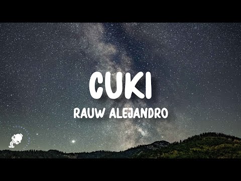 Rauw Alejandro - CUKI (Letra/Lyrics)