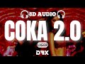 Coka 2.0 | Liger | 8D AUDIO🎧 | Vijay Deverakonda, Ananya P| Jaani, Lijo George, DJ Chetas (Lyrics)