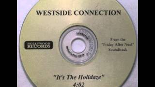 Westside Connection   It&#39;s The Holidaze  Instrumental   Sped Up   YouTube