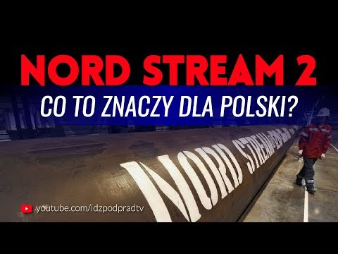 Nord Stream 2 - co to znaczy dla Polski? IDŹ POD PRĄD NA ŻYWO 09.10.2018