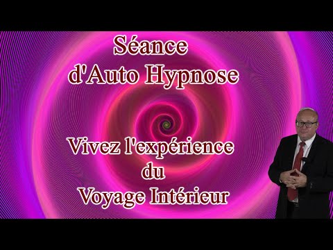 Auto hypnose :  Le voyage intérieur