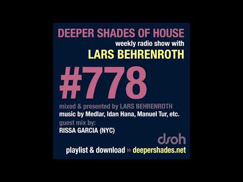 Deeper Shades Of House 778 w/ exclusive guest mix by RISSA GARCIA (Dancing Room Only NYC)