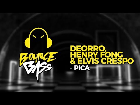 Deorro, Henry Fong & Elvis Crespo - Pica