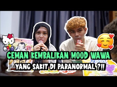 CEMAN KEMBALIKAN M00D WAWA YANG SAKIT DI PARANORMAL ?!?!