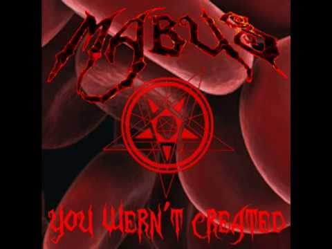 Mabus-You Wern't Created-AweHellzYeah