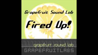 Fired Up! by Grapefruit Sound Lab