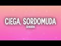 Shakira - Ciega, Sordomuda (Letra/Lyrics)