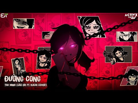 ĐƯỜNG CONG - Thu Minh (Cáo Eri ft. Kachi Cover)