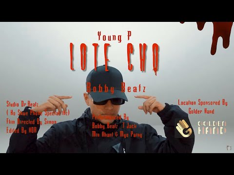 Lote Cho (လုပ်ချို ) - Young P