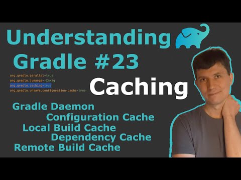 Understanding Gradle #23 – Caching
