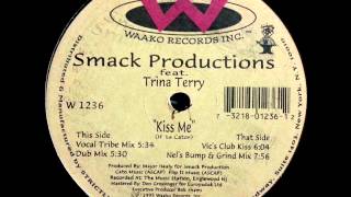 Smack Productions Feat Trina Terry – Kiss Me (Dub Mix)