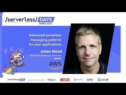 Advanced Serverless Messaging Patterns for your Applications - Julian Wood