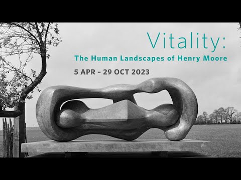 Vitality: The Human Landscapes of Henry Moore