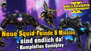 Neue Squid-Feinde & Mission sind endlich da! Komplettes Gameplay + Infos! | Helldivers 2