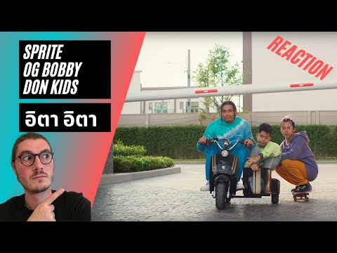 Farang (German) react to SPRITE x OG BOBBY x DON KIDS - อิตา อิตา  in English