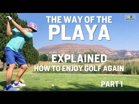 HOW TO PLAY GOLF 101 Way of the Playa