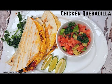 Chicken Quesadilla - Very Cheesy  cheese 🧀|Beginner Friendly Chicken Quesadilla Recipe