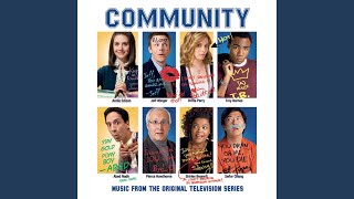 At Least It Was Here (&quot;Community&quot; Main Title) (Full Length Version)