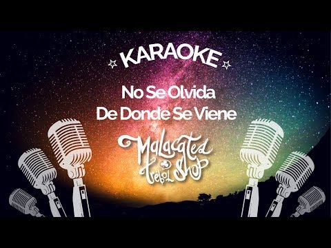 NO SE OLVIDA DE DONDE SE VIENE - KARAOKE - Malacates Trébol Shop