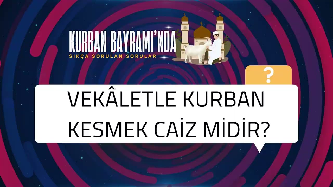 Vekaletle kurban kesmek caiz midir?