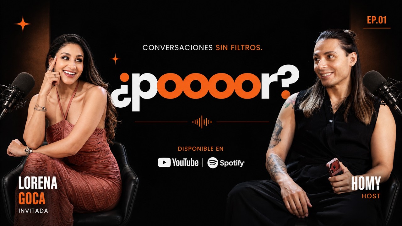 ¿POOOOR? Episodio 1 con Lorena Goca