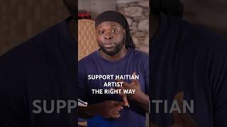 Download lagu Support Haitian Artist The Right Way!!! mp3