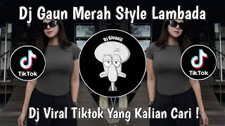 Download lagu DJ TERBUAI AKU DALAM MULUT MANISMU | DJ GAUN MERAH STYLE LAMBADA VIRAL TIKTOK TERBARU 2025 ! mp3 Download lagu DJ TERBUAI AKU DALAM MULUT MANISMU | DJ GAUN MERAH STYLE LAMBADA VIRAL TIKTOK TERBARU 2025 ! mp3