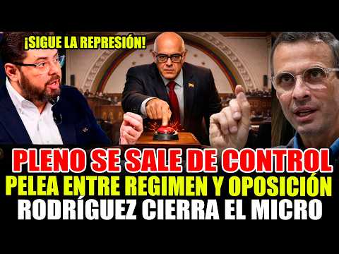 ⚠️ ¡FUERTE PELEA EN PLENO! POR LEY DE AMNISTIA JORGE RODRIGUEZ CIERRA EL MICRO ¡SIGUE LA REPRESlÓN!