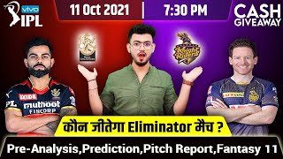 IPL 2021-RCB vs KKR||Eliminator Match||कौन बढ़ाएगा FINAL कि तरफ़ एक और कदम...?