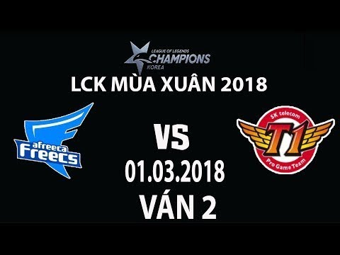 [04.02.2018] SKT vs AFS [LCK Xuân 2018][Ván 2]