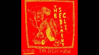 The Sediment Club - No More Earth