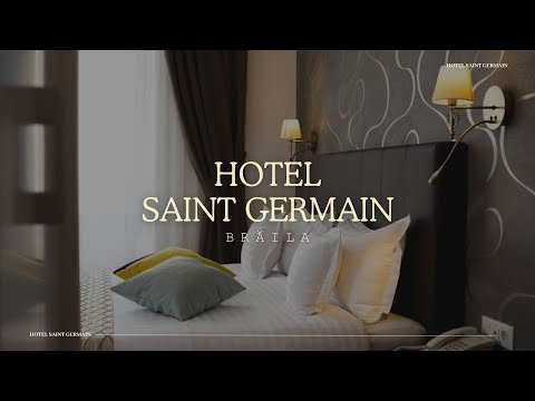 HOTEL SAINT GERMAIN BRĂILA, OFERTE CAZARE HOTEL SAINT GERMAIN BRĂILA, PROMOTII CAZARE, CAZARE BRĂILA