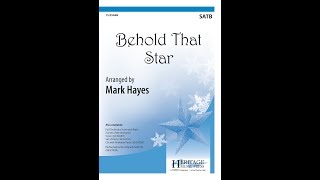 Behold That Star (SATB) - Mark Hayes