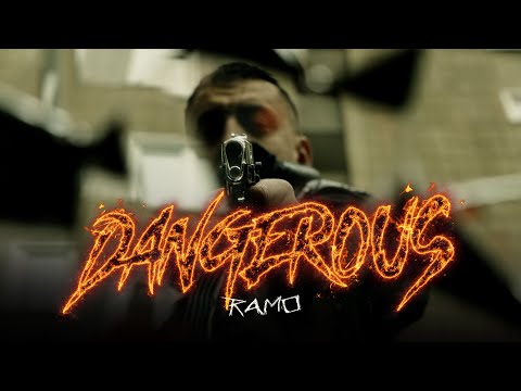 RAMO - DANGEROUS (OFFICIAL VIDEO)