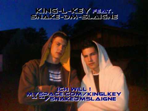 King-L-Key feat. Snake-DM-Slaigne - Ich will (Neu Deutschrap Hip Hop 2010)