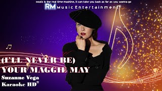 (I'll Never Be) Your Maggie May - Suzanne Vega ®Karaoke HD