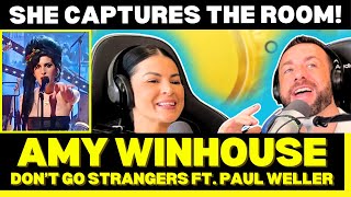 How You Sing a Standard… Amy Winehouse &amp; Paul Weller – Don’t Go To Strangers | First Time Reaction