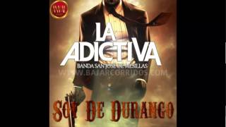 Soy de Durango - La Adictiva Banda San Jose de Mesillas (ESTRENO 2014)