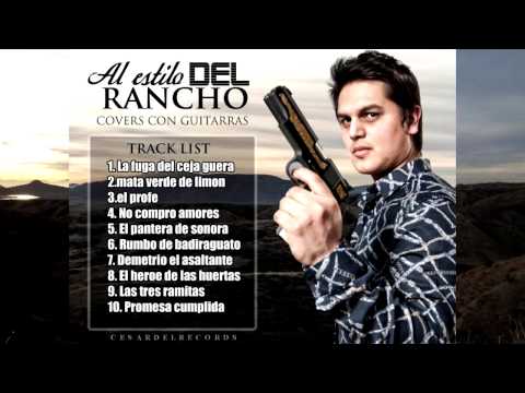 Regulo Caro El Heroe de Las Huertas (Al Estilo DEL Rancho) 2013