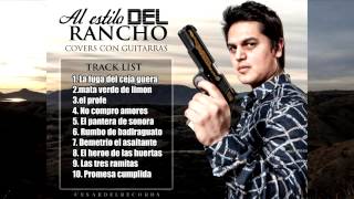 Regulo Caro El Heroe de Las Huertas (Al Estilo DEL Rancho) 2013