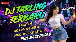 Download lagu DJ TARLING VIRAL 2026 FULL ALBUM TARLING PANTURA TERBARU | SARITEM, BUAYA NGOSED,  NONSTOP mp3