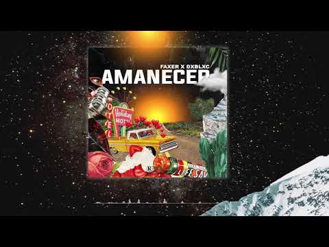 FAXER - #AMANECER Ft. DxblxC | Visual By @AlejandroShark_