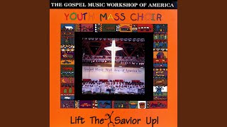 Lift The Savior Up