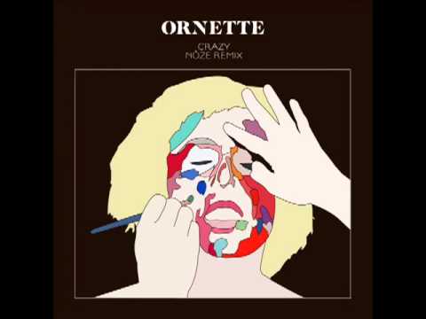 Ornette   'Crazy' (Nôze remix) [Official]