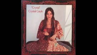 Crystal Gayle - 6.You Never Miss a Real Good Thing [Till He Says Goodbye]