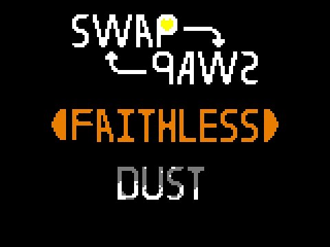 Legacy/Fannon! SwapSwapDust-Faithless Dust full OST (Midi-ized)
