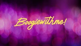 Boogiewithme! Music Video
