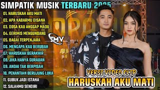 Download lagu HARUSKAH AKU MATI - APA KABARMU DISANA || SIMPATIK MUSIK FULL ALBUM TERBARU 2025 mp3